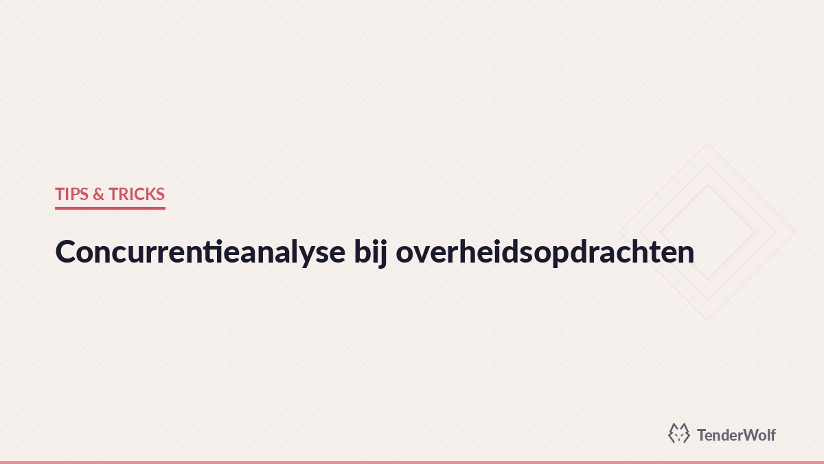 Strategische analyse van concurrenten bij overheidsopdrachten